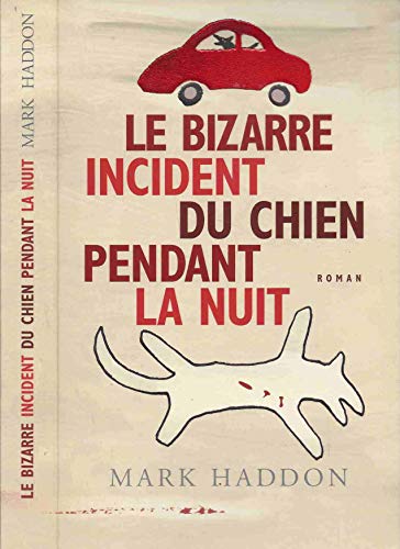 Le bizarre incident du chien pendant la nuit