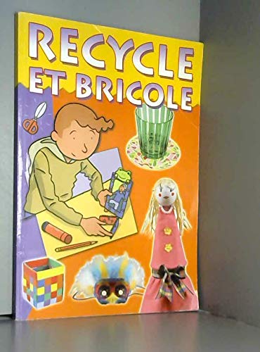Recycle et bricole