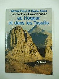 Escalades et randonees au hoggar et dans les tassilis