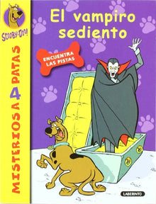 Scooby-Doo. El vampiro sediento: 8 (Misterios a 4 patas)