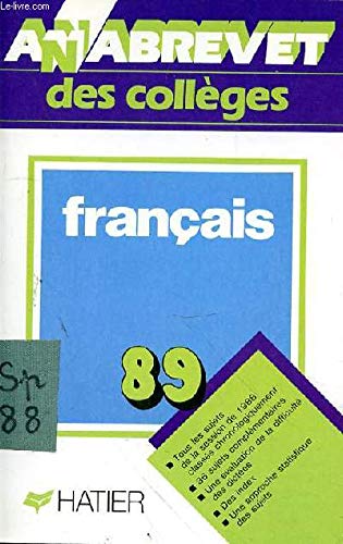 Annabrevet.1989. brevet des collèges français / brevet [des collèges] / français