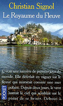 La rivière espérance - tome 2 Le royaume du fleuve