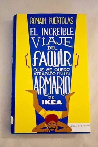 El increíble viaje del faquir que se quedó atrapado en un armario de Ikea