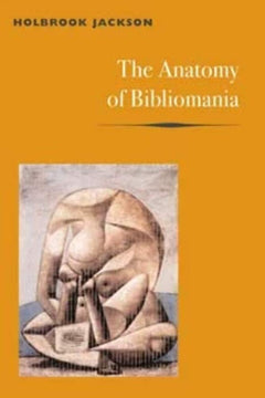 The Anatomy of Bibliomania