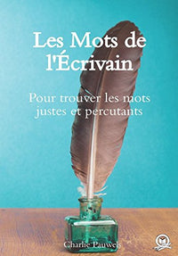 Les mots de l’écrivain