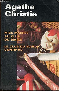 Miss Marple au club du mardi/Le club du mardi continue