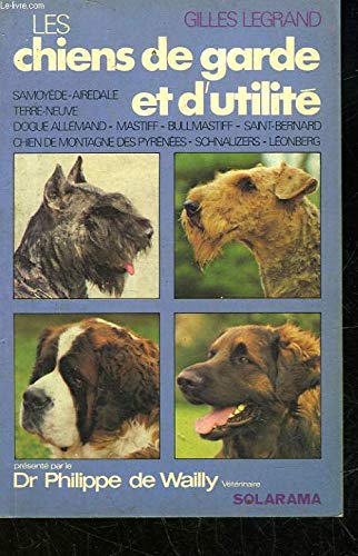 Les chiens de garde et d'utilité / dogue allemand, mastiff, bullmastiff, chien de montagne des pyren