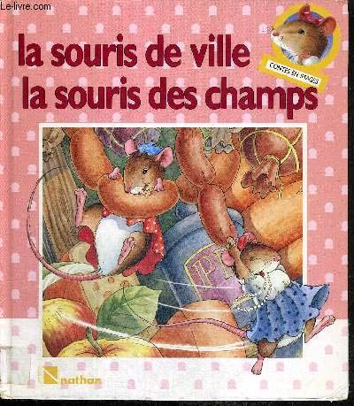 La souris de ville et la souris des champs / conte traditionnel