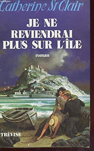 Je ne reviendrai plus sur l'île
