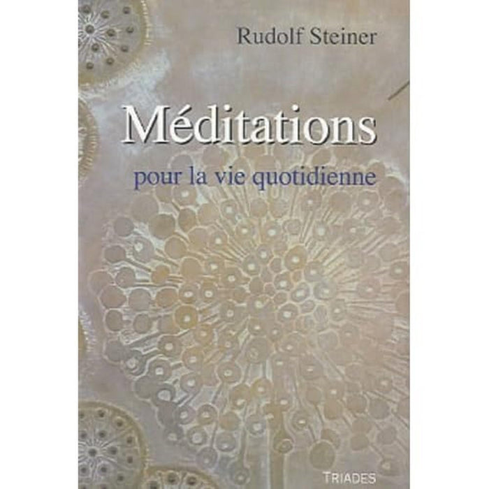 Meditation Pour La Vie Quotidienne