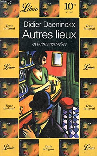Autres lieux et autres nouvelles