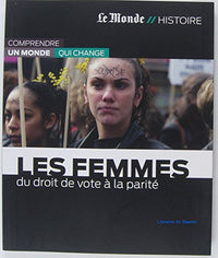 LES FEMMES-DU DROIT DE VOTE A LA PARITE