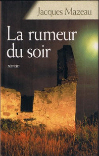 Rumeur du soir