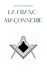 La Franc-Maçonnerie: Un Voyage à travers Mystères et Lumière