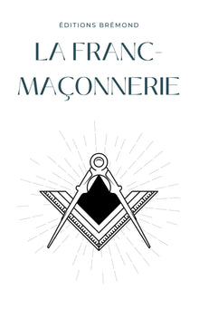 La Franc-Maçonnerie: Un Voyage à travers Mystères et Lumière