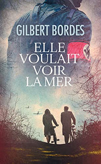 Elle voulait voir la mer
