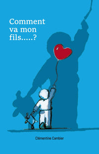 Comment va mon fils