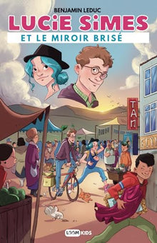 Lucie Simes et le miroir brisé