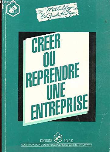 Créer ou reprendre une entreprise