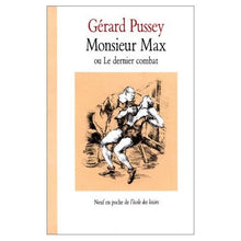 Monsieur Max ou le dernier combat