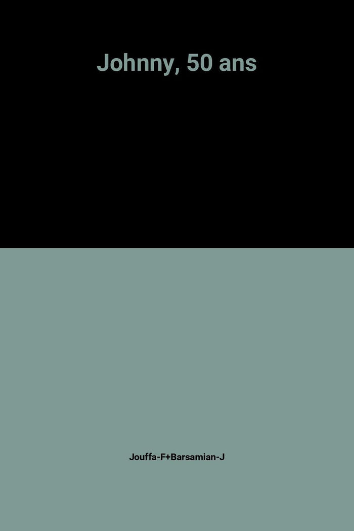Johnny, 50 ans