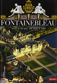 fontainebleau  demeure des rois, anglais
