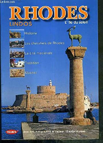 Rhodes - l'Ile du Soleil