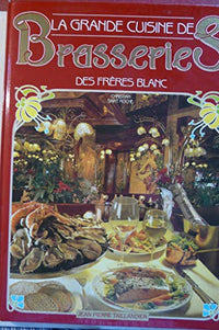 Grande cuisine, brasserie des frères Blanc