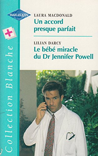 Un accord presque parfait + Le bébé miracle
