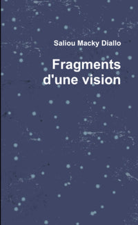 Fragments d'une vision