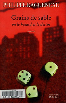 Grains de sable ou le hasard et le destin