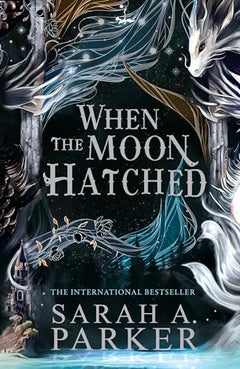 The when the moon hatched