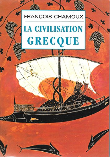 La civilisation grecque.