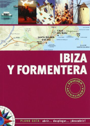 IBIZA Y FORMENTERA (PLANO-GUIA): EDICION ACTUALIZADA 2008: 00000 (SIN FRONTERAS)