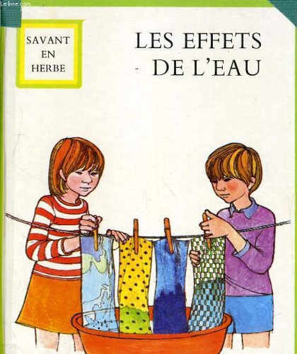 Effets de l'eau, du savon et de l'herbe