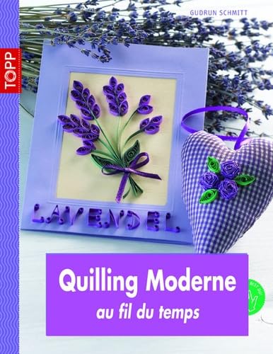 Le quilling moderne: Un amusement au fil du temps
