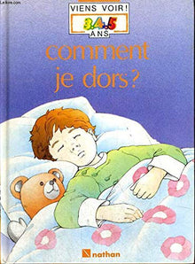 Comment je dors?