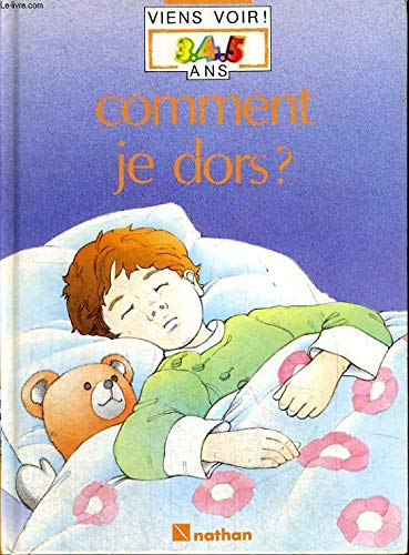 Comment je dors?