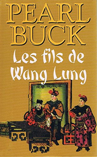 Les fils de Wang Lung