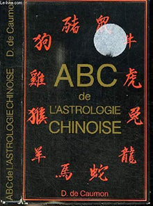 ABC de l'astrologie chinoise