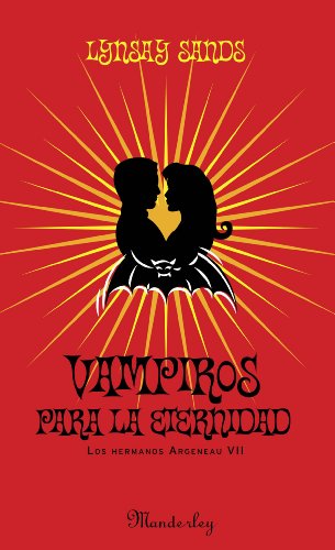 Vampiros para la eternidad (Los hermanos Argeneau 7) (SUMA)