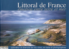 Littoral de France: Emotion entre terre et mer