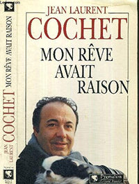 Mon rêve avait raison
