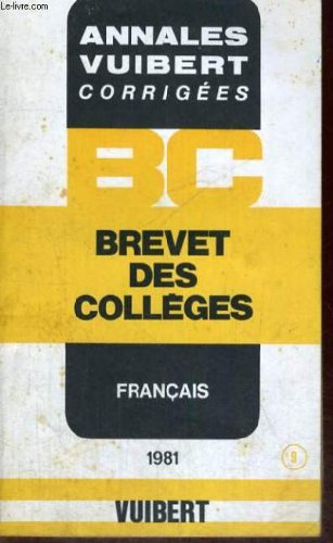 Annales Vuibert corrigées - Brevet des collèges - Français - 1981 - N°9