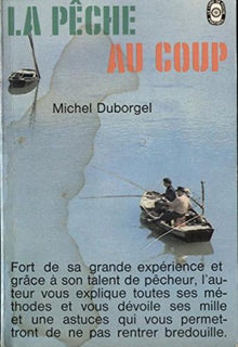 LA PECHE AU COUP
