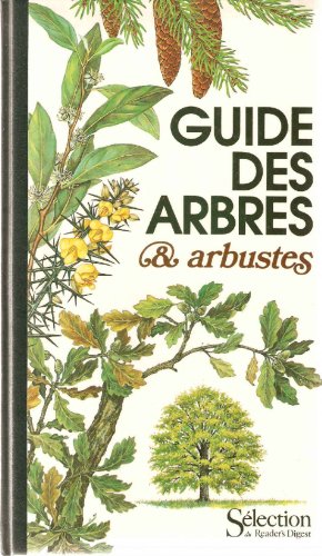 Guide Des Arbres Et Arbustes