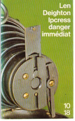 Ipcress danger immediat