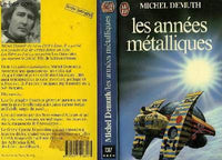 Annees metalliques **** (Les)