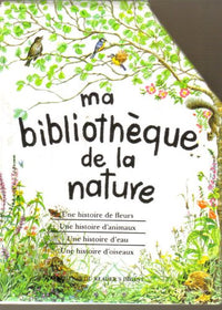 Ma bibliotheque de la nature -4vol-