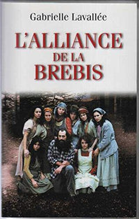 L'alliance de la brebis: Douze ans dans l'enfer d'une secte